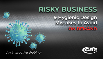 CBT HYGIENIC DESIGN WEBINAR ON DEMAND