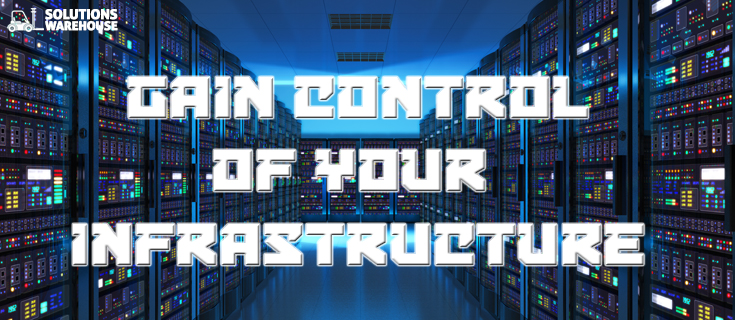 Gain Control Of Your Infrastructure