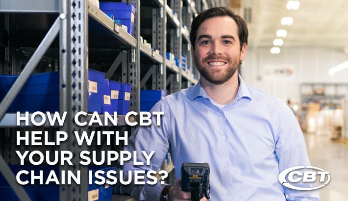 Picture for category Supply Chain Issues Disrupting Your Business? CBT Solves That!